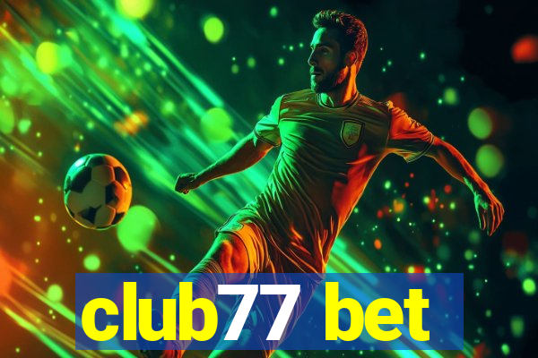 club77 bet